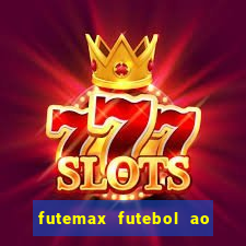 futemax futebol ao vivo 4.0 apk